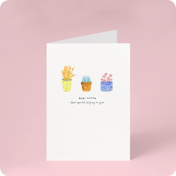 Helping Me Grow Mother's Day Card